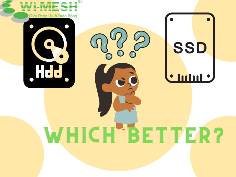 SSD và HDD cái nào tốt hơn